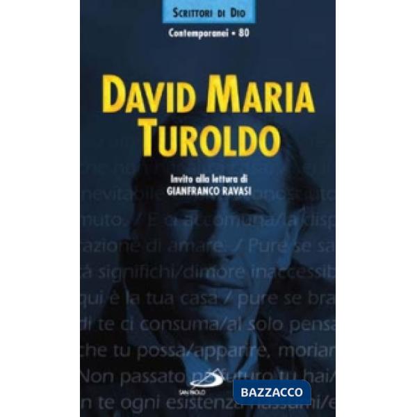David Maria Turoldo. Invito alla lettura