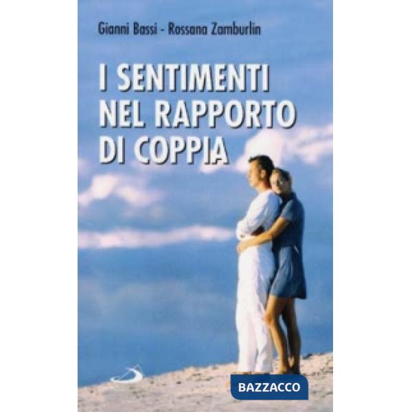 Sentimenti nel rapporto di coppia (I)