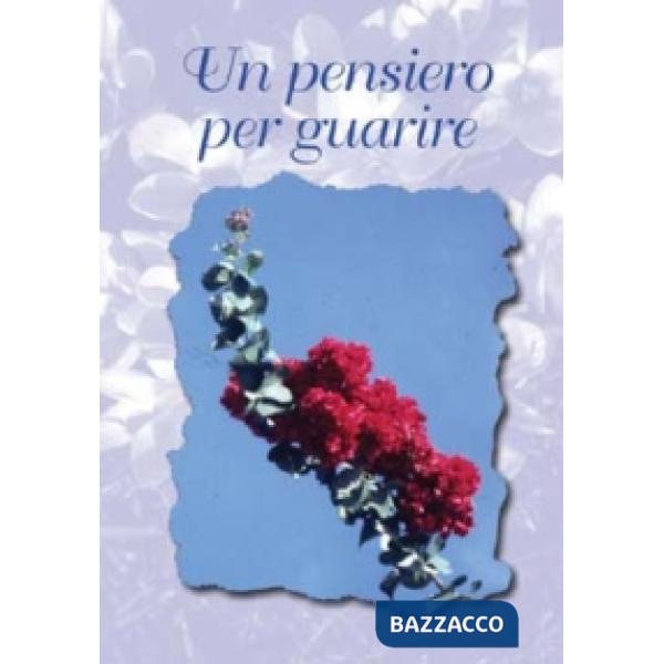 Pensiero per guarire (Un)