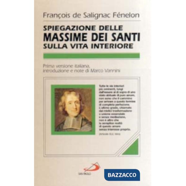 Spiegazioni delle massime dei santi sulla vita interiore