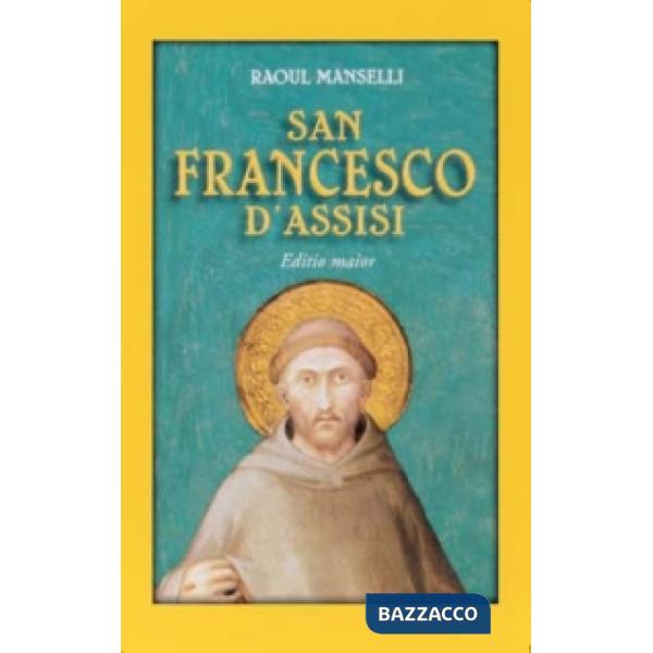 San Francesco d'Assisi. Editio maior