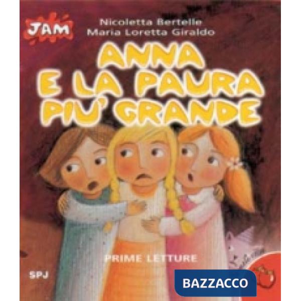 Anna e la paura più grande