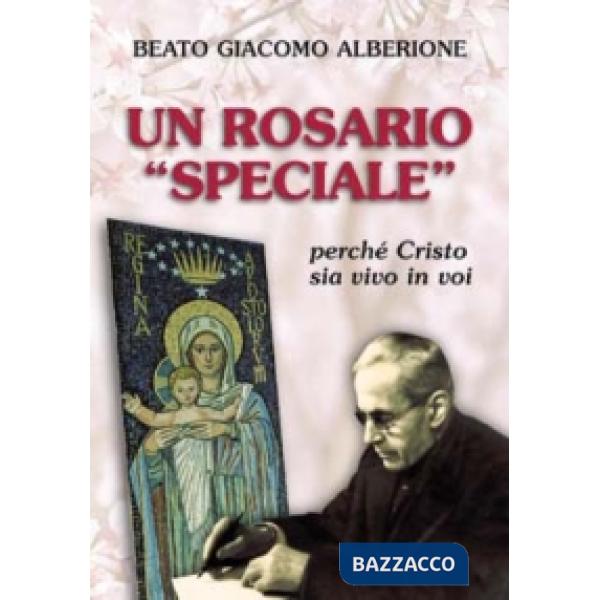 Rosario «speciale». Perché Cristo sia vivo in voi (Un)