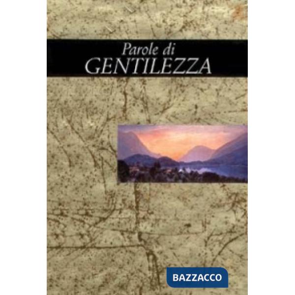 Parole di gentilezza