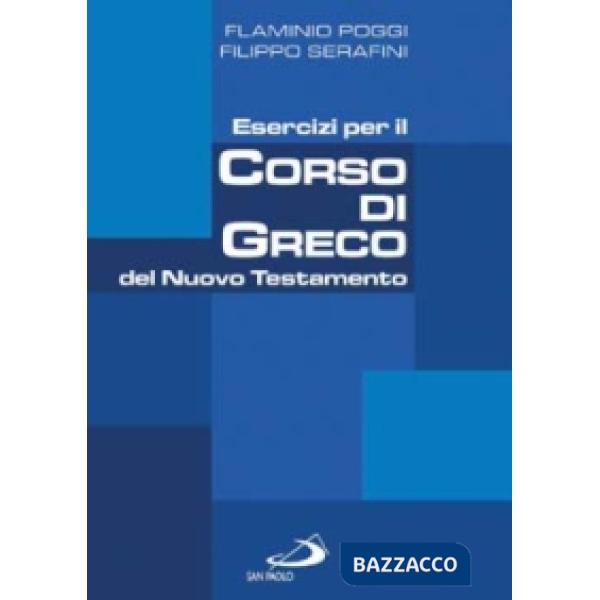 Esercizi per il corso di greco del Nuovo Testamento