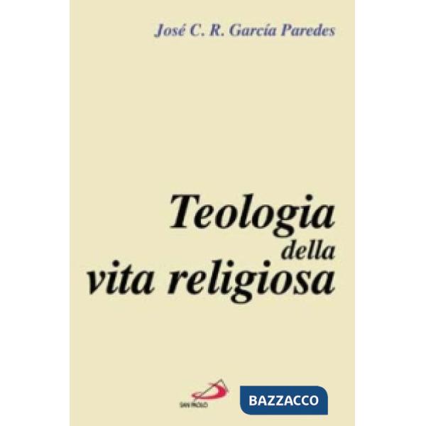 Teologia della vita religiosa