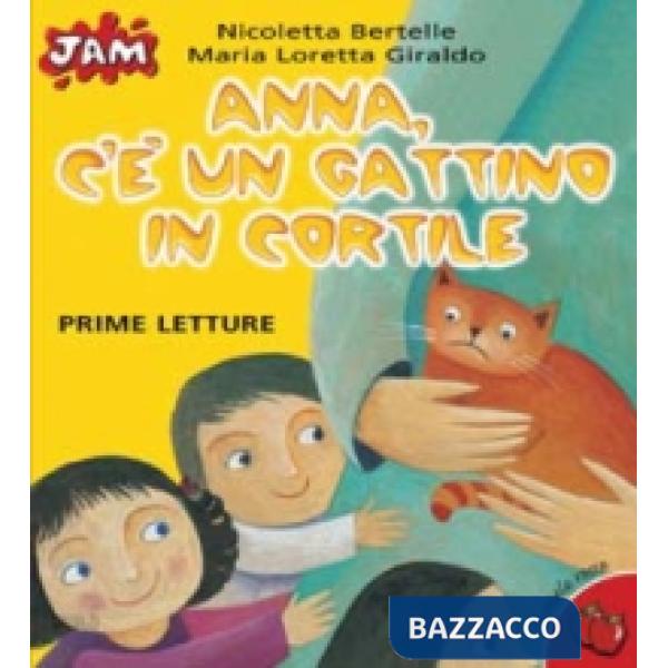 Anna c'è un gattino in cortile