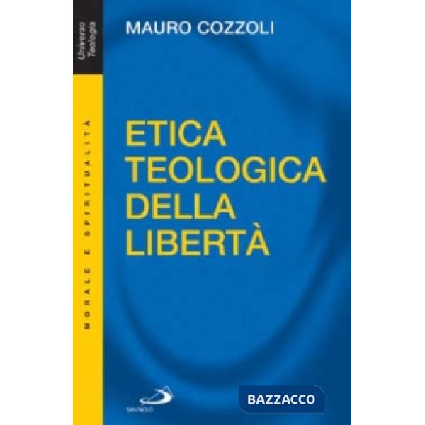 Etica teologica della libertà