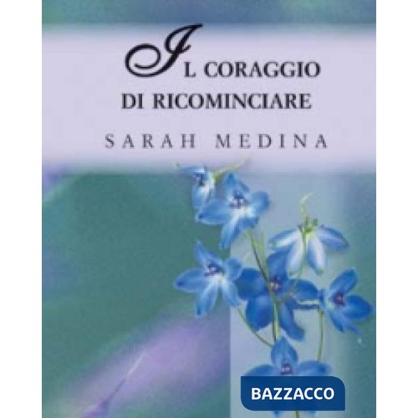 Coraggio di ricominciare (Il)