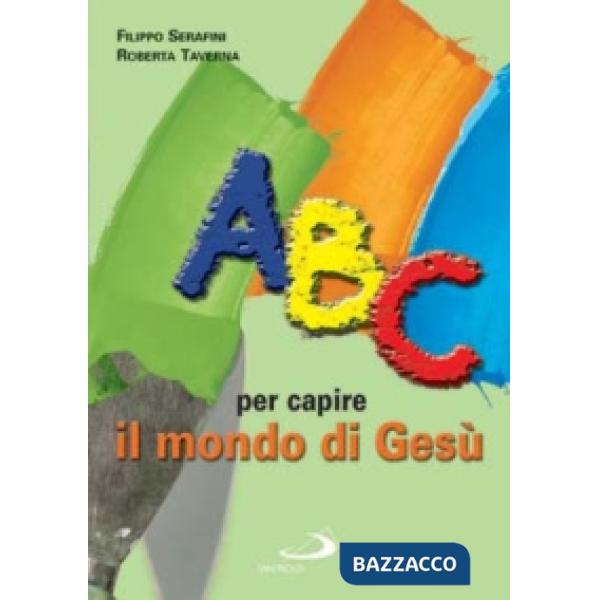 ABC per capire il mondo di Gesù