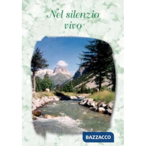 Nel silenzio vivo