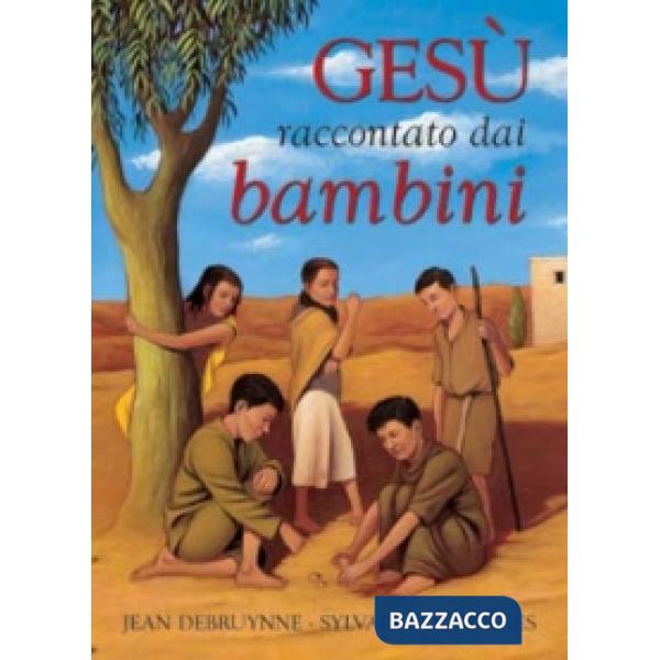 Gesù raccontato dai bambini