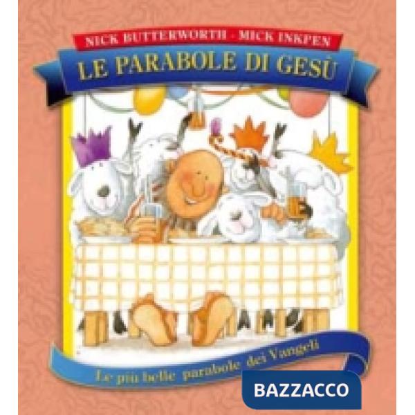 Parabole di Gesù. Ediz. illustrata (Le)