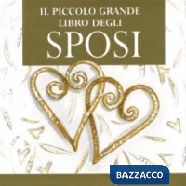 Piccolo grande libro degli sposi (Il)