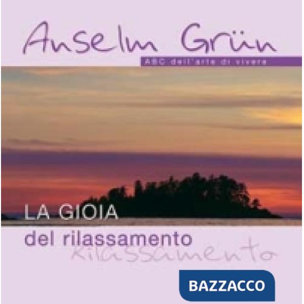 Gioia del rilassamento (La)