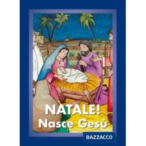 Natale! Nasce Gesù