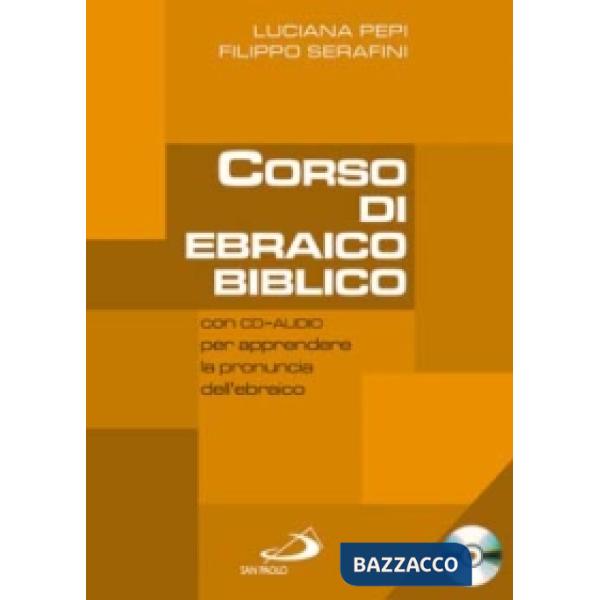 Corso di ebraico biblico. Con CD Audio. Vol. 1