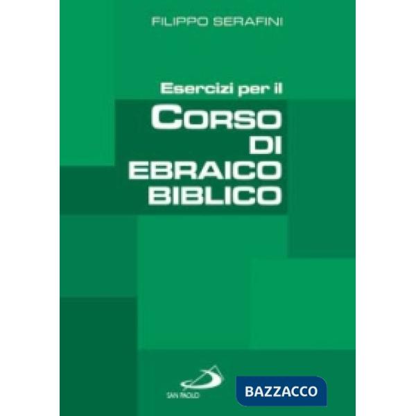 Esercizi per il corso di ebraico biblico