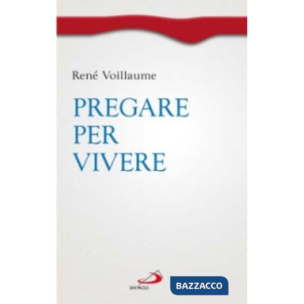 Pregare per vivere