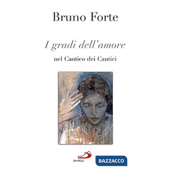 Gradi dell'amore nel Cantico dei cantici (I)