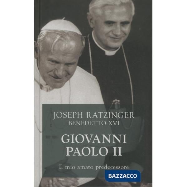 Giovanni Paolo II. Il mio amato predecessore