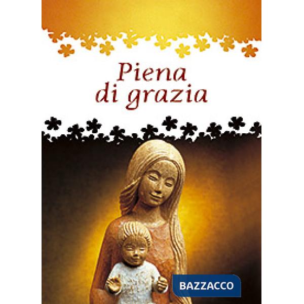 Piena di grazia