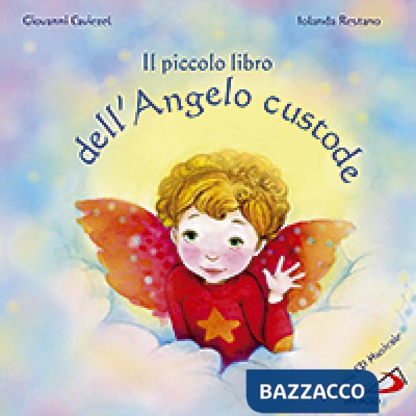 Piccolo libro dell'angelo custode (Il)