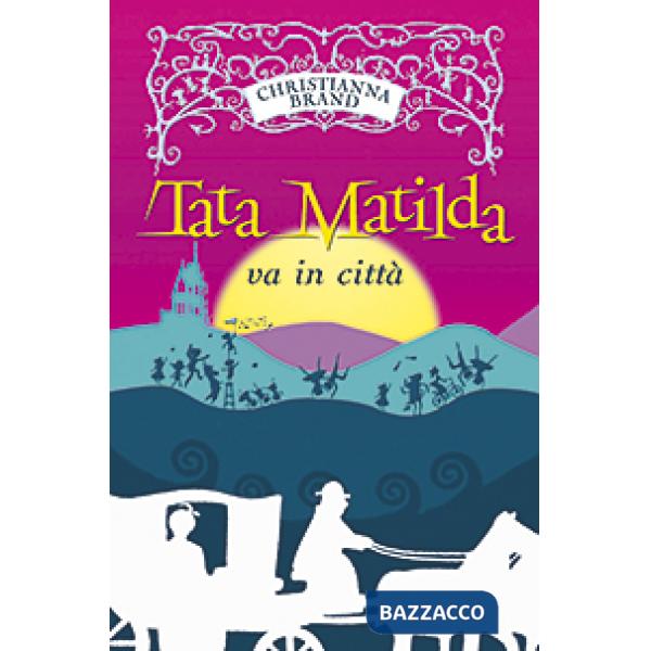 Tata Matilda va in città