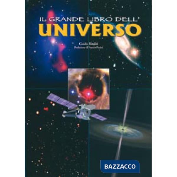 Grande libro dell'universo. Ediz. illustrata (Il)
