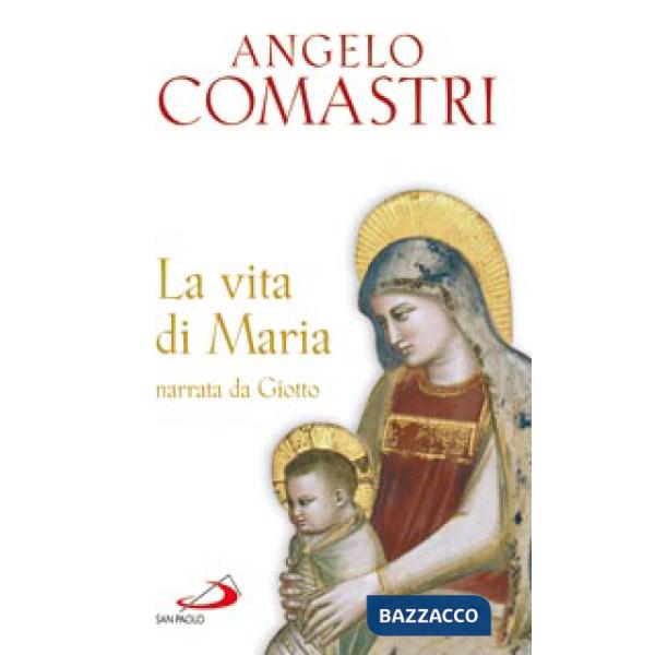 Vita di Maria narrata da Giotto (La)