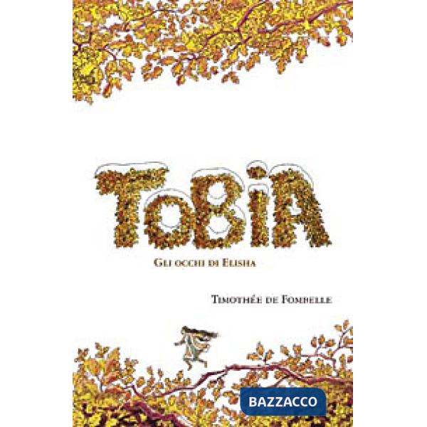 Tobia. Gli occhi di Elisha. Vol. 2