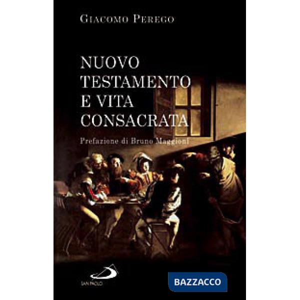 Nuovo Testamento e vita consacrata