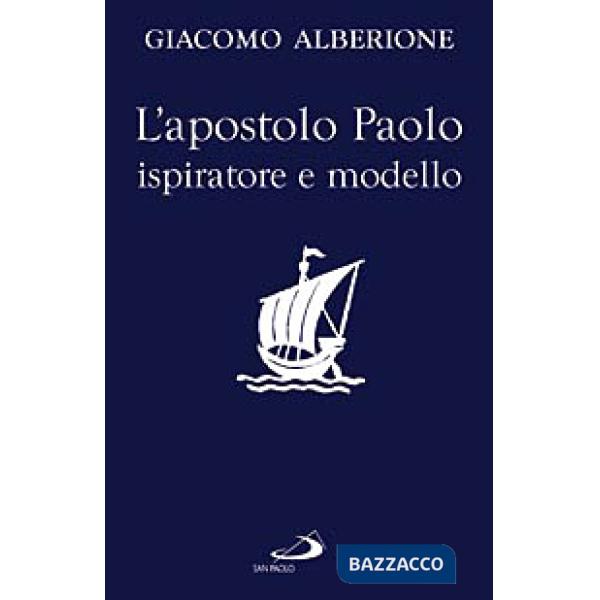 Apostolo Paolo ispiratore e modello (L')