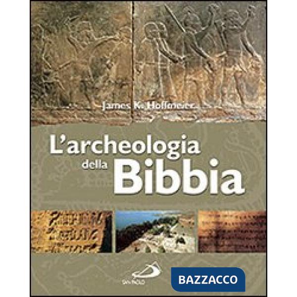 Archeologia della Bibbia (L')