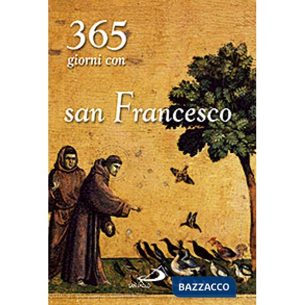 Trecentosessantacinque giorni con san Francesco