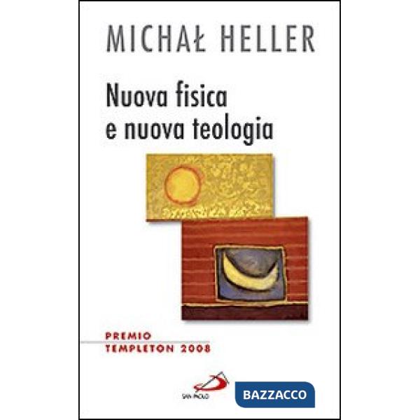 Nuova fisica e nuova teologia