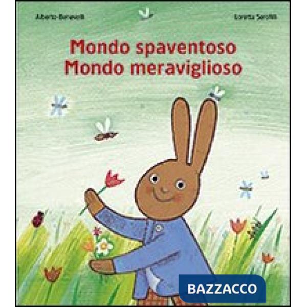 Mondo spaventoso mondo meraviglioso. Ediz. illustrata