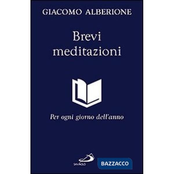 Brevi meditazioni. Per ogni giorno dell'anno