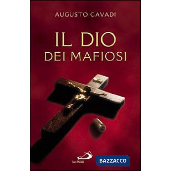 Dio dei mafiosi (Il)