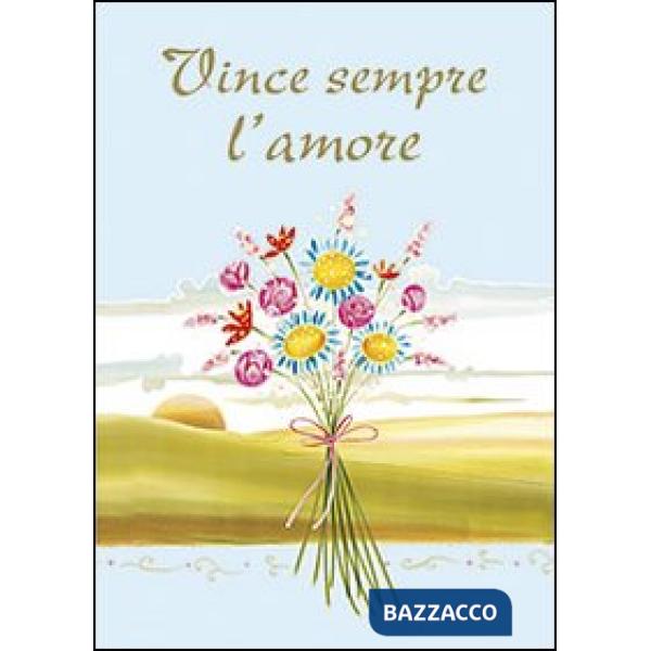 Vince sempre l'amore