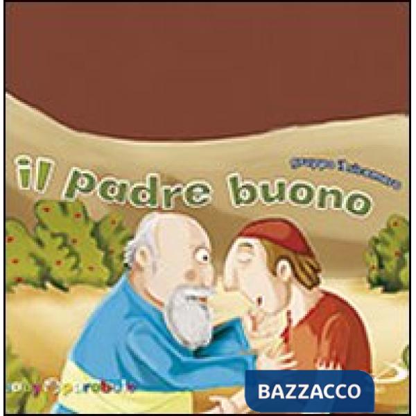 Padre buono. Ediz. illustrata (Il)