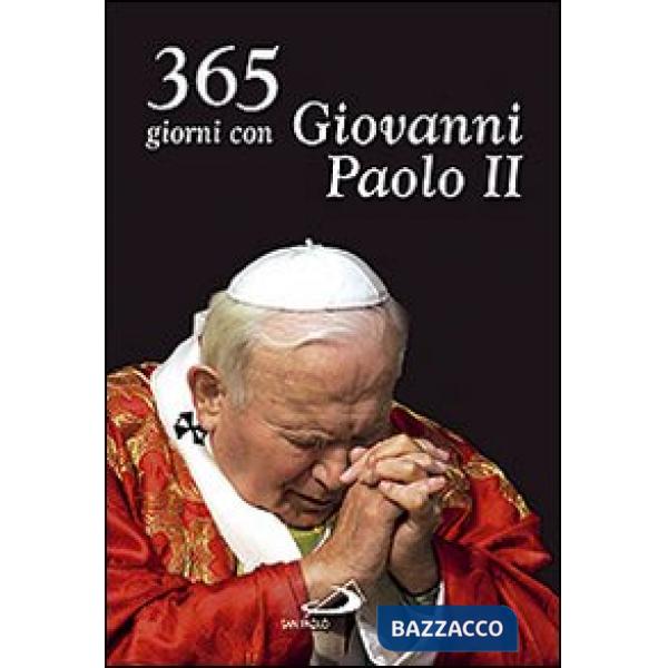 365 giorni con Giovanni Paolo II