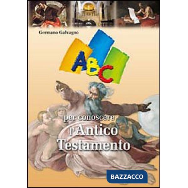 ABC per conoscere l'Antico Testamento