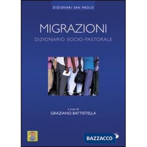 Migrazioni. Dizionario socio-pastorale