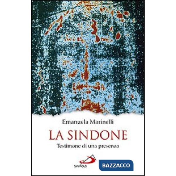 Sindone. Testimone di una presenza (La)