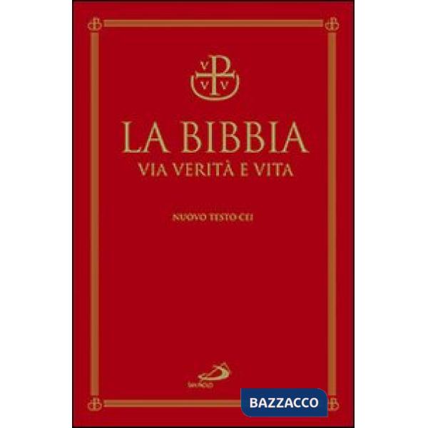 Bibbia. Via verità e vita (La)