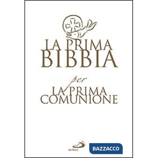 Prima Bibbia per la prima comunione (La)