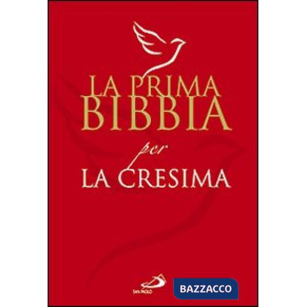 Prima Bibbia per la cresima (La)