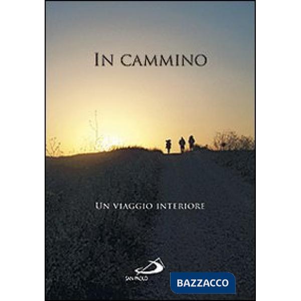 In cammino. Un viaggio interiore