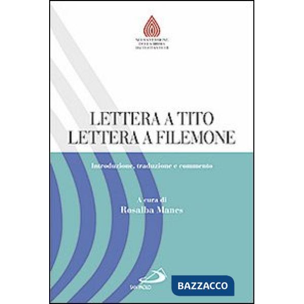 Lettera a Tito. Lettera a Filemone. Introduzione, traduzione e commento